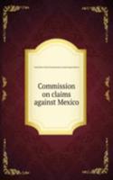 Commission on claims against Mexico