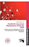Cyclisme Aux Jeux Olympiques D' T de 1968: (French)