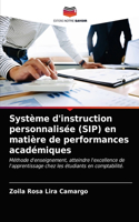Système d'instruction personnalisée (SIP) en matière de performances académiques