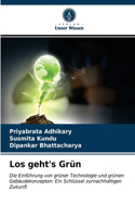 Los geht's Grün