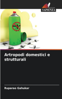 Artropodi domestici e strutturali