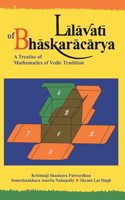Lilavati of Bhaskaracarya: A Treatise of Mathematics of Vedic Tradition