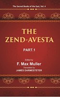 The Sacred Books Of The East (The Zend-Avesta, Part-I: The Vendidad)