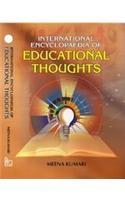 International Encyclopaedia of Educational Thoughts