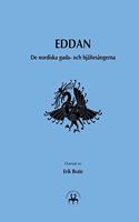 Eddan: De nordiska guda- och hjältesångerna
