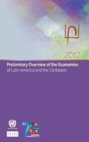 Preliminary Overview of the Economies of Latin America and the Caribbean 2017