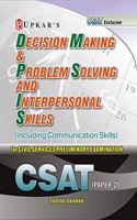 Decision Making & Problem Solving and Interpersonal Skills (For CSAT Paper-II)