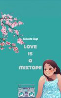 Love is mixtape