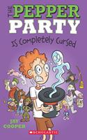 The Pepper Party Is Completely Cursed (The Pepper Party #3)