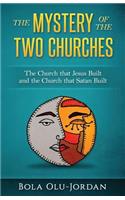 The Mystery of the Two Churches