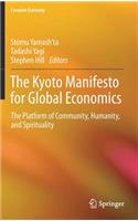 The Kyoto Manifesto for Global Economics