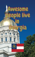 Awesome people live in Georgia