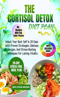 The Cortisol Detox Diet Plan