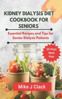 Kidney Dialysis diet Cookbook for Seniors