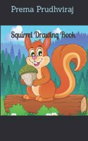 Squirrel Drawing Book
