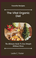 The Vital Organic Diet