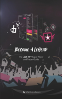 Become a Legend