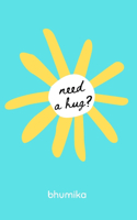 Need a hug?