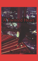 Twisted Heart