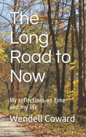 Long Road to Now