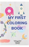 My First Coloring Book: This coloring book is perfect for kids, it contains many pictures.