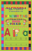 Alphabet Tracing & Handwriting Practice Workbook for Kids