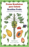 Brazilian Fruits: A Bilingual Coloring Book