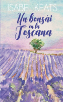 Un bonsái en la Toscana