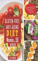 Gluten-Free & Anti-Aging Diet for Women Over 50 #2020
