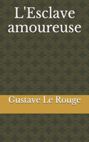 L'Esclave amoureuse