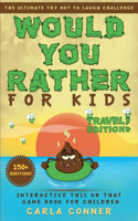 Would You Rather for Kids