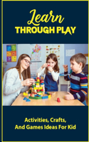 Learn Through Play