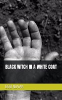 Black Witch in a White Coat