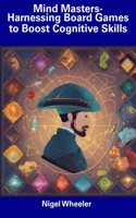 Mind Masters- Harnessing Board Games to Boost Cognitive Skills