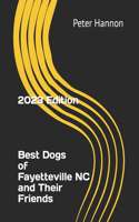 Best Dogs of Fayetteville NC and Their Friends