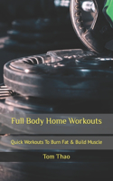 Full Body Home Workouts