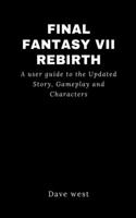 Final Fantasy VII Rebirth