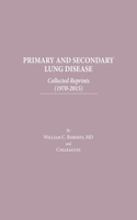 Primary and Secondary Lung Disease