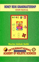 Money Reiki Grandmastership : Attract money the Money Reiki way