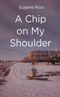 Chip on My Shoulder