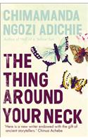 The Thing Around Your Neck