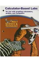 Holt Science & Technology Calculator-Based Labs: For Use with Graphing Calculators, Probes, and Computers