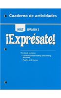 Holt Spanish 2 !Expresate! Cuaderno de Actividades