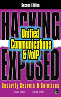 Hacking Exposed Unified Communications & Voip Security Secrets & Solutions, Second Edition