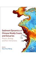 Sediment Dynamics of Chinese Muddy Coasts and Estuaries