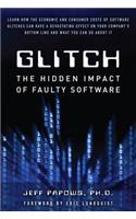 Glitch: The Hidden Impact of Faulty Software