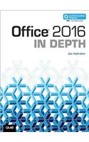 Office 2016 in Depth (Includes Content Update Program)