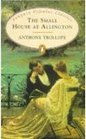 The Small House at Allington: (Penguin Popular Classics)