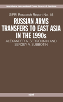 Russian Arms Transfers to East Asia in the 1990s