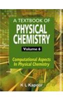 A Textbook of Physical Chemistry (Vol. 6)